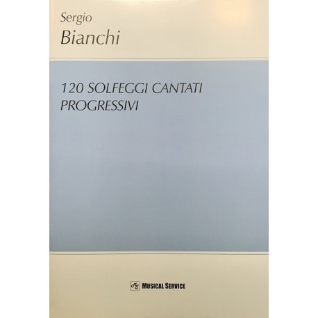 Bianchi 120 Solfeggi Cantati Progressivi