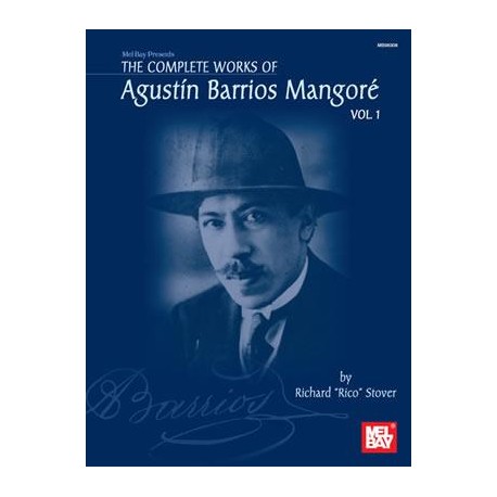 Complete Works Of Agustin Barrios Mangore