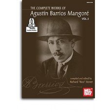 Complete Works Of Agustin Barrios Mangore vol 2