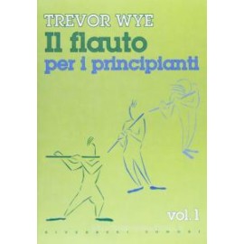 Trevor Wye -  Flauto Per Principianti Vol.1