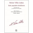 Heitor Villa-Lobos Suite populaire brésilienne