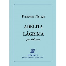 Tarrega - Adelita / Lágrima