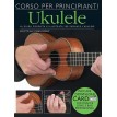 Corso Per Principianti - Ukulele