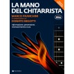 La Mano del Chitarrista (Nuova edizione aggiornata)