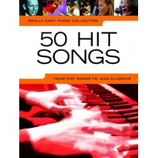 Really Easy Piano: 50 Hit Songs