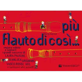 VACCA -Più Flauto di Così