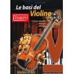 Le basi del violino (per il musicista autodidatta) + CD