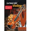 Le basi del violino (per il musicista autodidatta) + CD