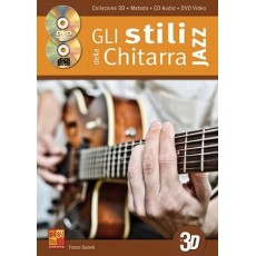 Gli Stili Della Chitarra Jazz In 3D