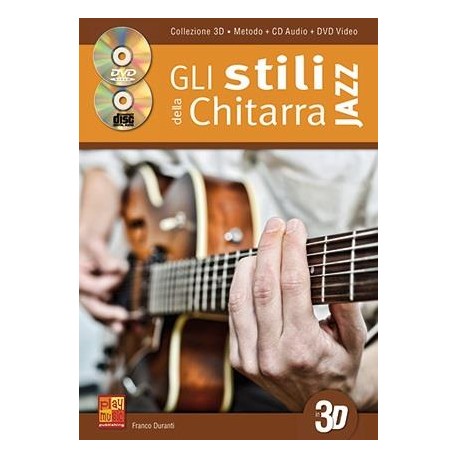 Gli Stili Della Chitarra Jazz In 3D