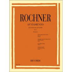 Rochner Avviamento Allo Studio Del Pianoforte Vol.1