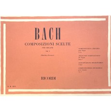 Bach J.S. Composizioni scelte Vol I