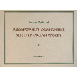 Pachelbel Ausgewahlte Orgelwerke 3