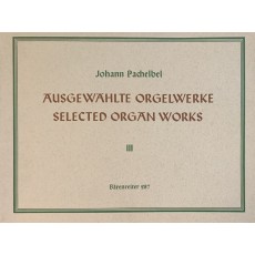 Pachelbel Ausgewahlte Orgelwerke 3