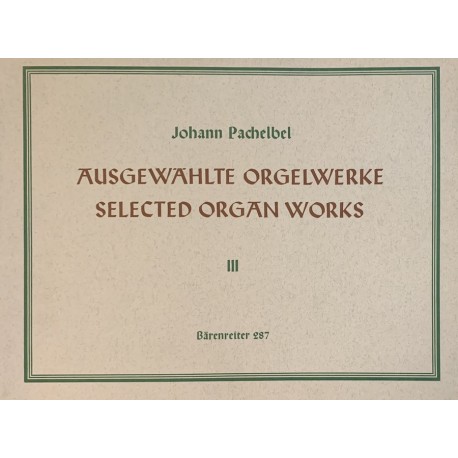 Pachelbel Ausgewahlte Orgelwerke 3