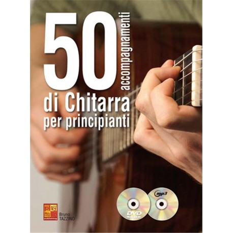 50 ACCOMPAGNAMENTI DI CHITARRA PER PRINCIPIANTI