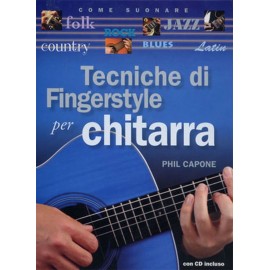 CAPONE TECNICHE DI FINGERSTYLE PER CHITARRA + CD