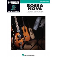 ESSENTIAL ELEMENTS GUITAR ENS - BOSSA NOVA