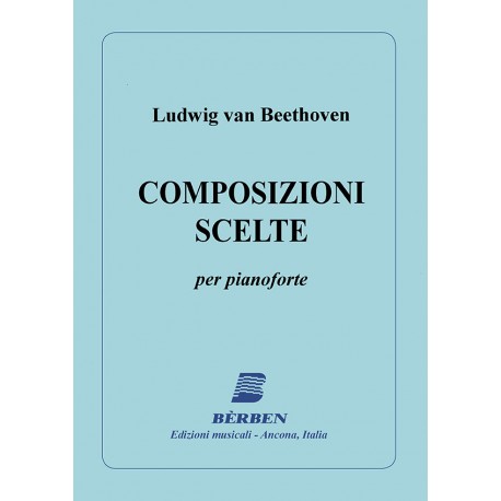 Beethoven Ludwig van - Composizioni scelte