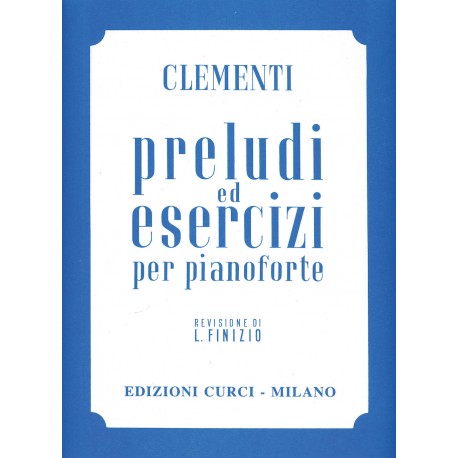 Clementi  Preludi ed esercizi per Pianoforte