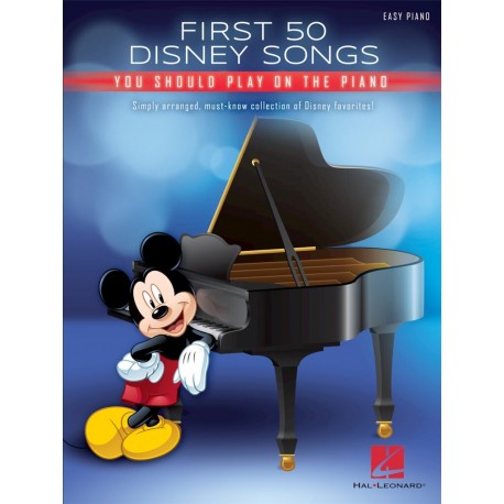 FIRST 50 DISNEY SONGS YOU SHOULD PLAY ON THE PIANO