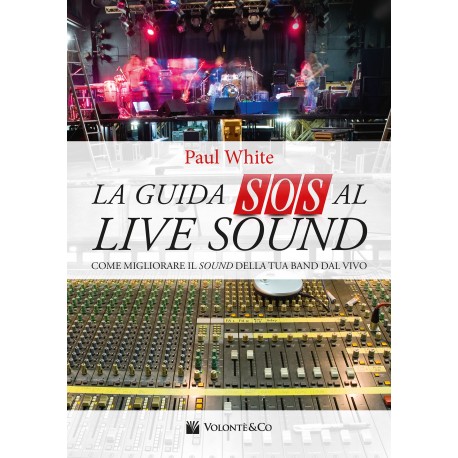 La Guida SOS al Live Sound