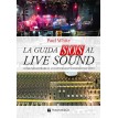 La Guida SOS al Live Sound