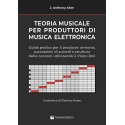 Teoria Musicale Per Produttori di Musica Elettronica