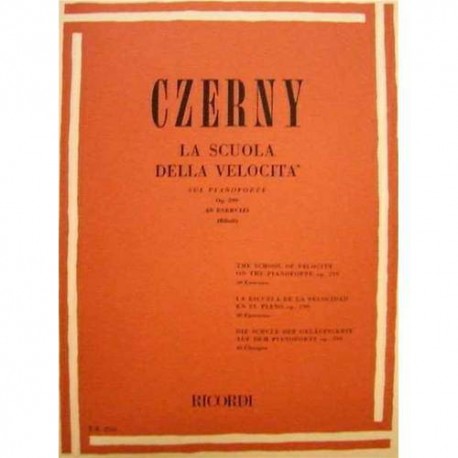 Czerny La Scuola Della Velocità sul Pianoforte 