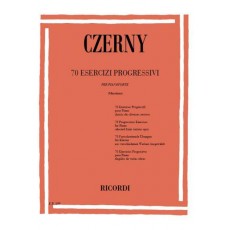 Czerny 70 Esercizi Progressivi per Pianoforte 