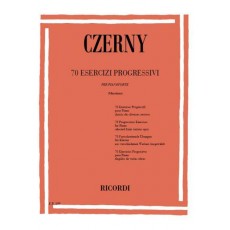 Czerny 70 Esercizi Progressivi per Pianoforte 