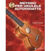 Bettelli Metodo per Ukulele Autodidatta + CD