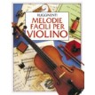 Mayes MELODIE FACILI PER VIOLINO