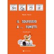 Vacca Il Solfeggio a ... Fumetti  Seconda parte