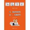 Vacca Il Solfeggio a ... Fumetti  Seconda parte