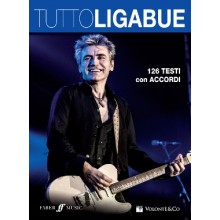 Tutto Ligabue - 126 Testi e Accordi