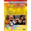 School Ensemble -Classic Album for 4 Guitars +CD