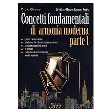 Dick Grove -Concetti fondamentali di armonia moderna parte 1