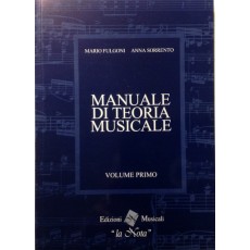 Fulgoni Manuale di Teoria Musicale  Vol 1