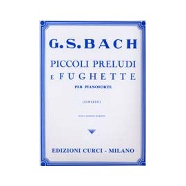 G.S. Bach Piccoli preludi e fughette
