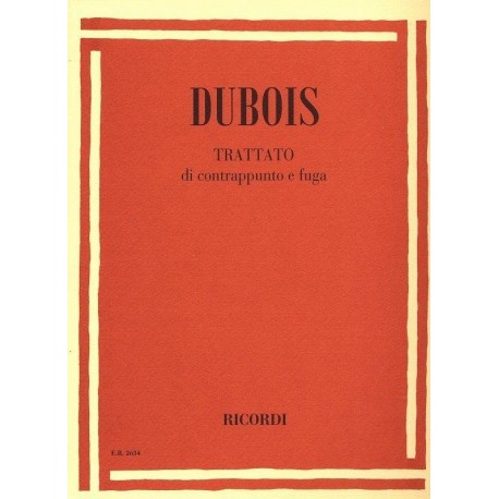 Dubois Trattato di contrappunto e fuga