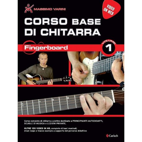 Varini - Corso Base per chitarra – Fingerboard vol. 1 (Libro + Video On Web)