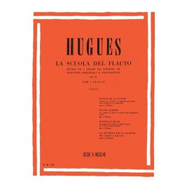 Hugues -La Scuola Del Flauto Op. 51 - I Grado