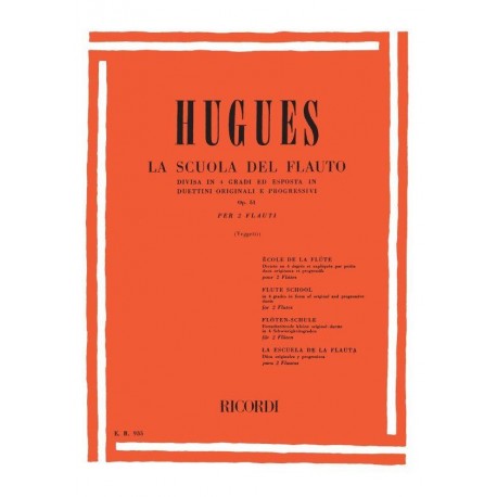 Hugues -La Scuola Del Flauto Op. 51 - I Grado