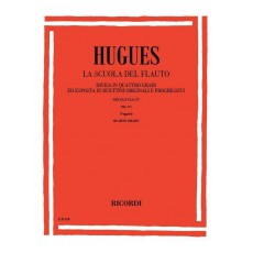 Hugues -La Scuola Del Flauto Op. 51 - Iv Grado