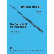 Köhler -Der Fortschritt Im Flötenspiel Op. 33 Heft 1