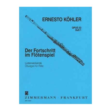 Köhler -Der Fortschritt Im Flötenspiel Op. 33 Heft 1