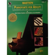 Bastien PIANOFORTE PER ADULTI - VOL. 1 + CD