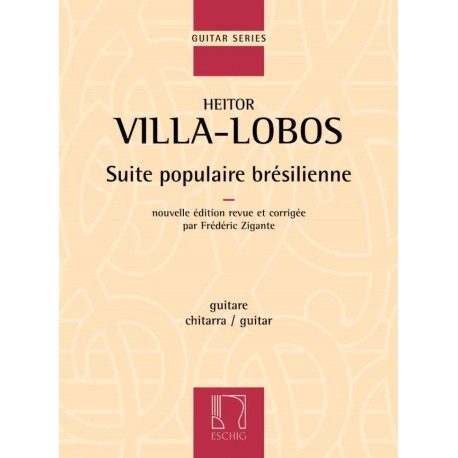 Heitor Villa-Lobos Suite populaire brésilienne