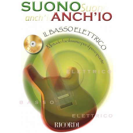 Suono anch'io il Basso Elettrico